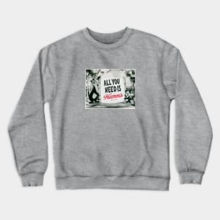 All You Need Is HAMM"S — Hamm's Bear and Cub Holding a Sign Crewneck Sweatshirt